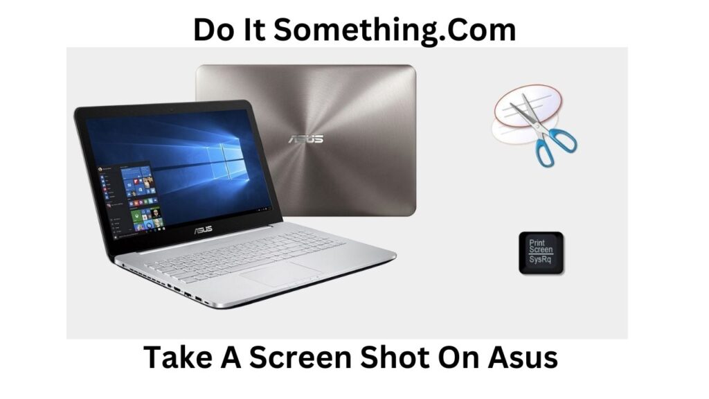 How to Take a Screenshot on Asus Laptop