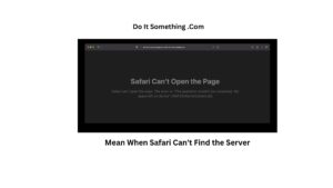 Mean When Safari Can't Find the Server