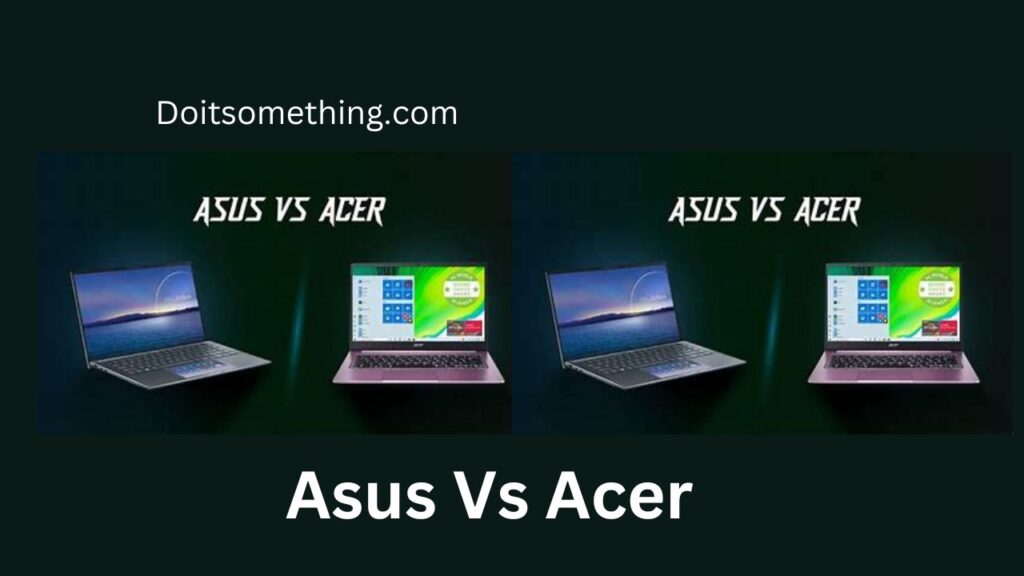 Asus Vs Acer