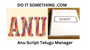 Anu Script Telugu Manager