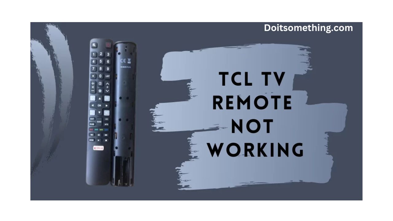 Why Isn't My TCL Remote Working?