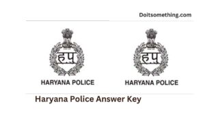 Haryana Police Answer Key