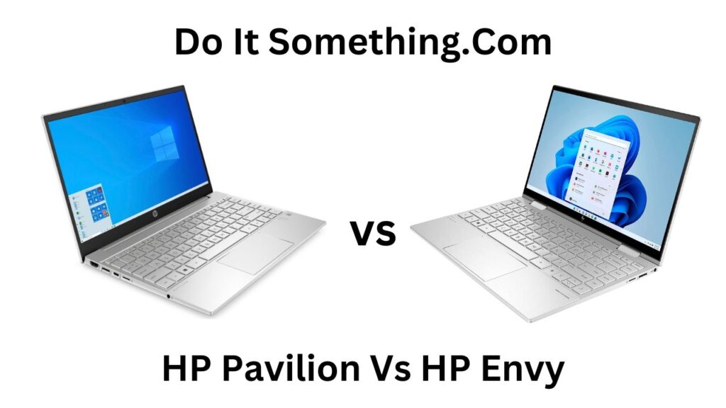 HP Pavilion Vs HP Envy