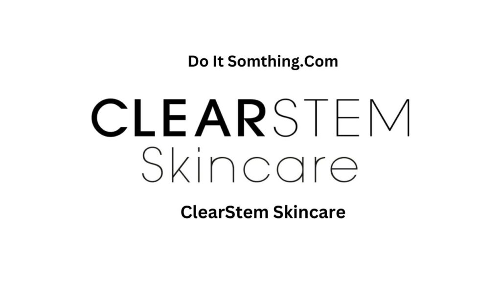 ClearStem Skincare