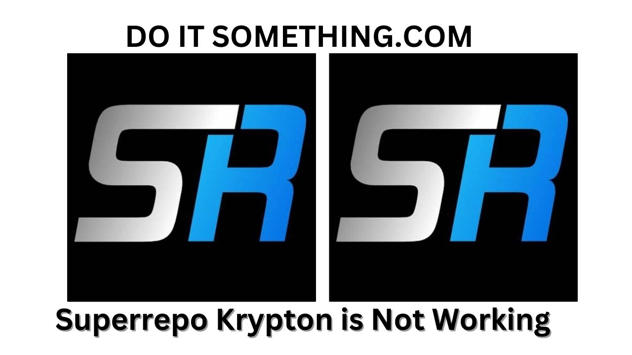 Superrepo Krypton is Not Working