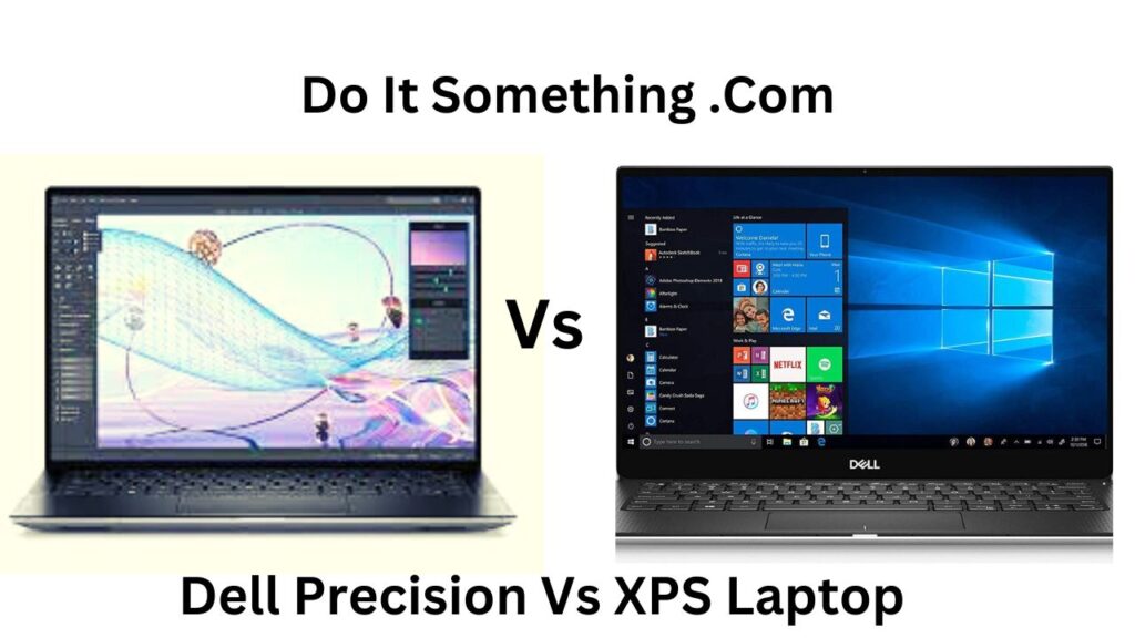 Dell Precision Vs XPS  