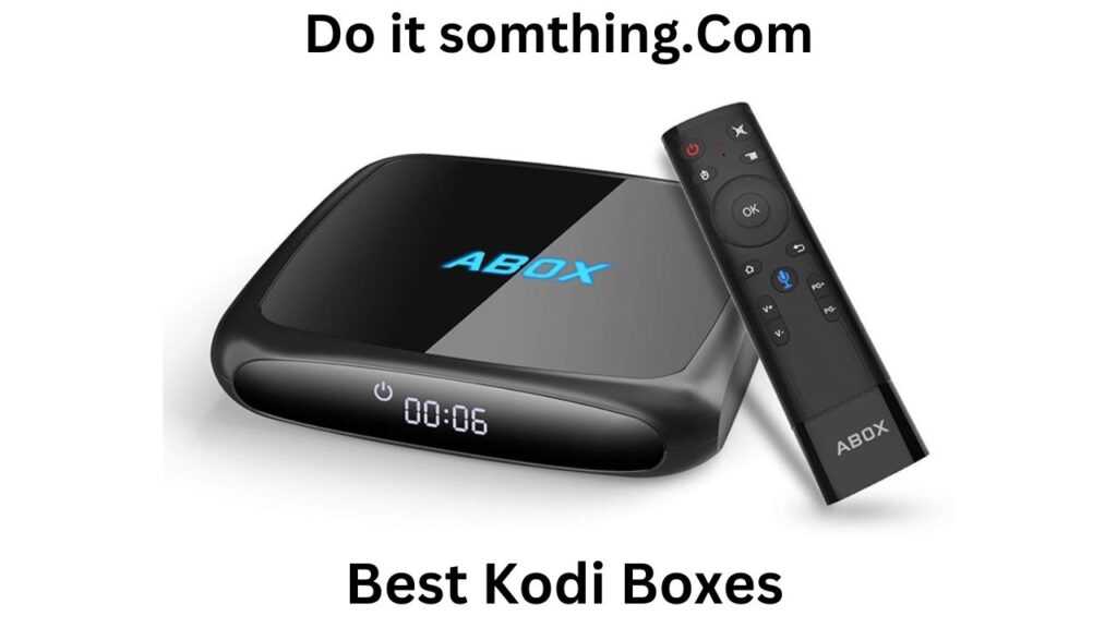 Best Kodi Boxes