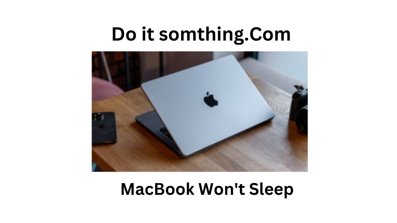 MacBook won't sleep