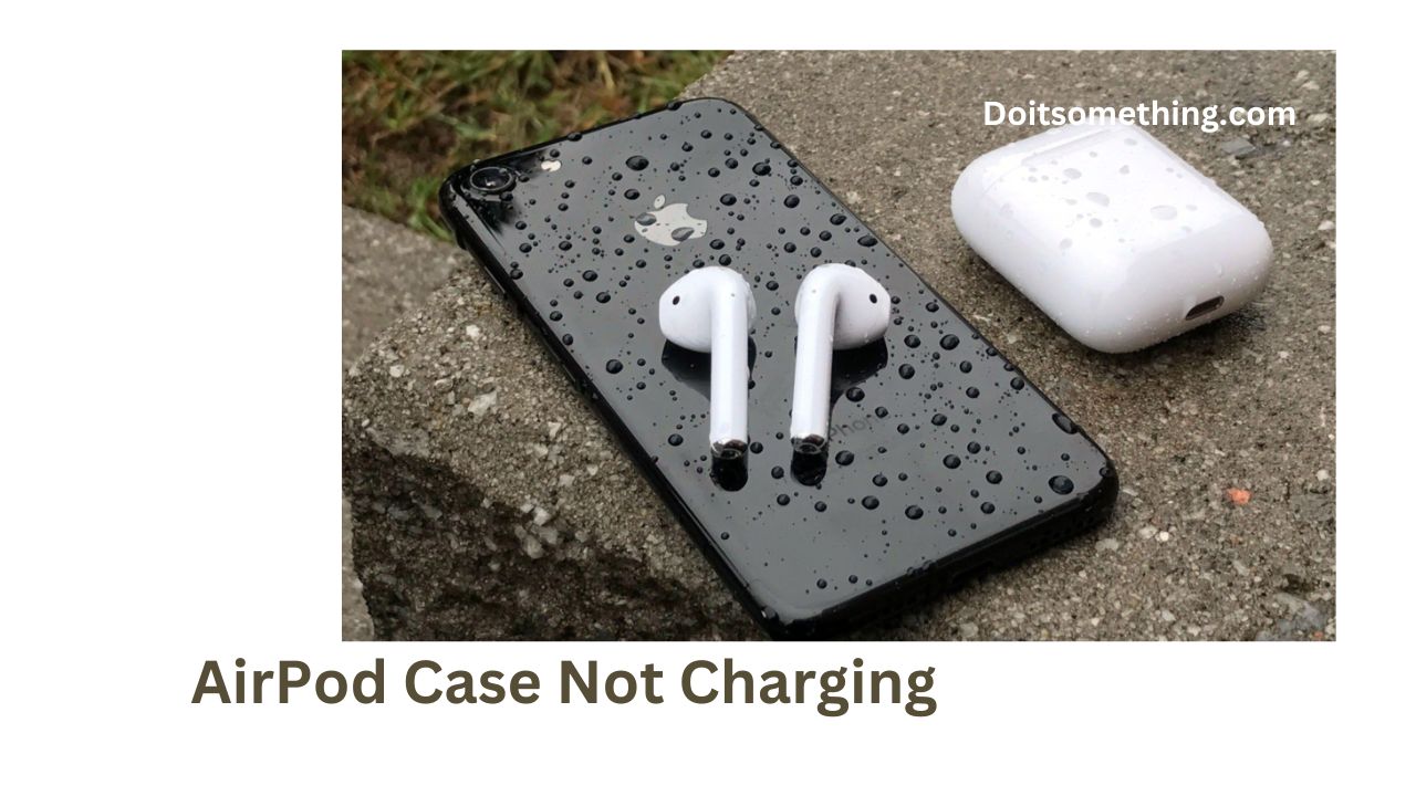 8 Way AirPod Case Not Charging |