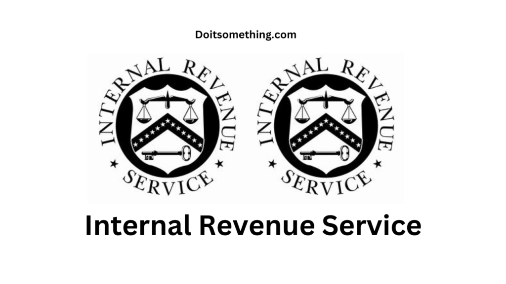 Internal Revenue Service