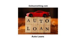 Auto Loans