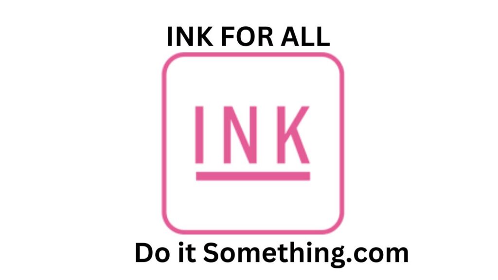 INK FOR ALL