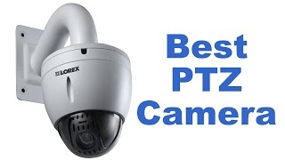 Best Outdoor PTZ Camera?