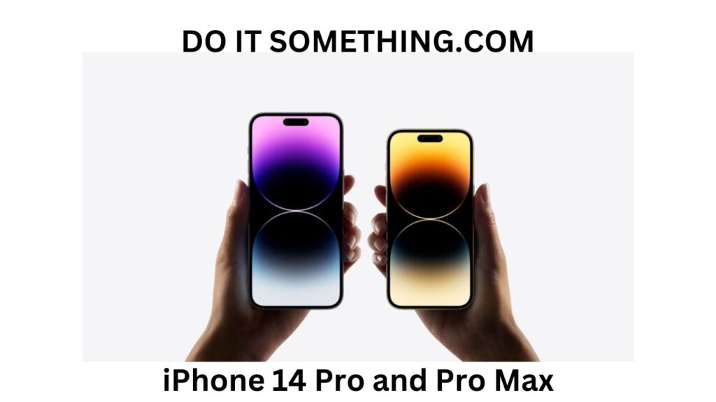 iPhone 14 Pro and Pro Max