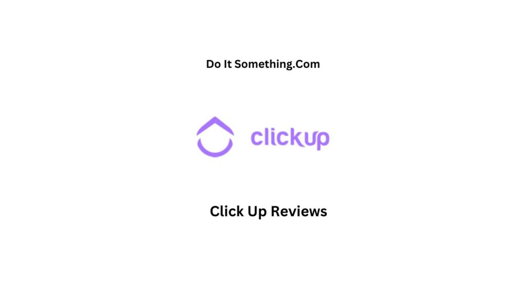 Click Up Reviews