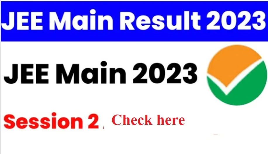 JEE Main 2023 Result Session 2