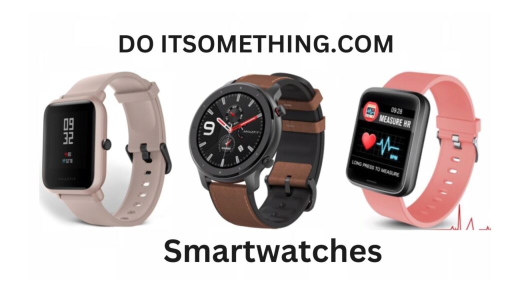 Smartwatches