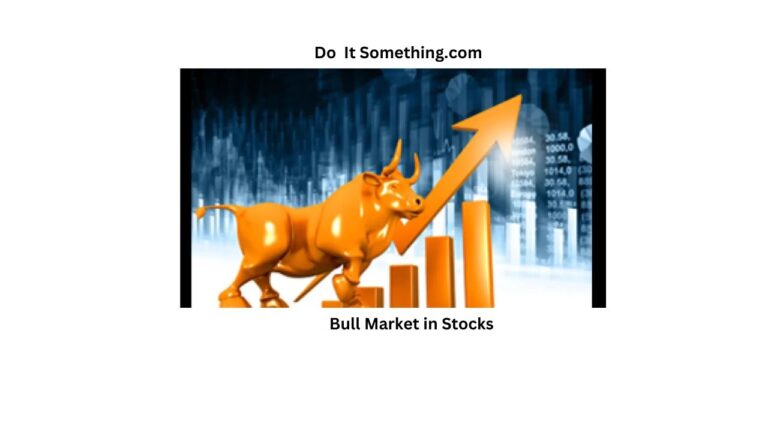 Bull Market in Stocks [2023] Do It Something