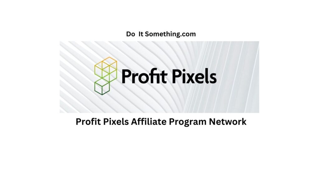 Profit Pixels Affiliate Program Network