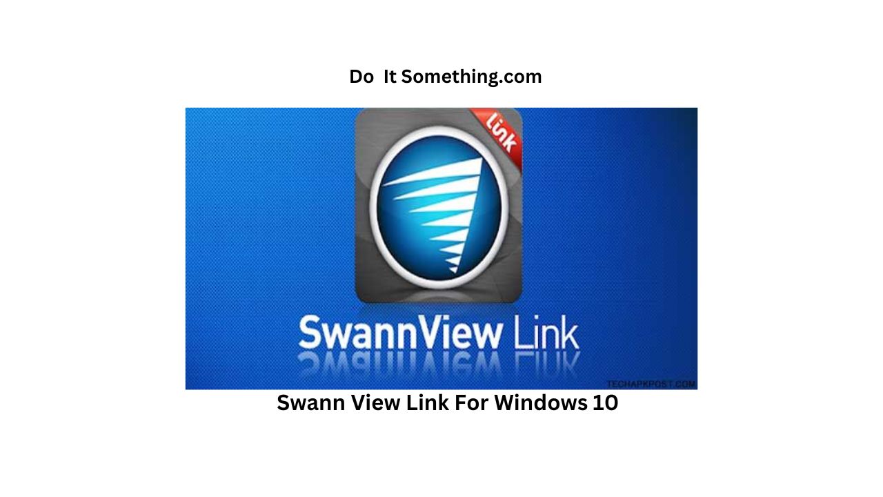 Swann View Link For Windows 10