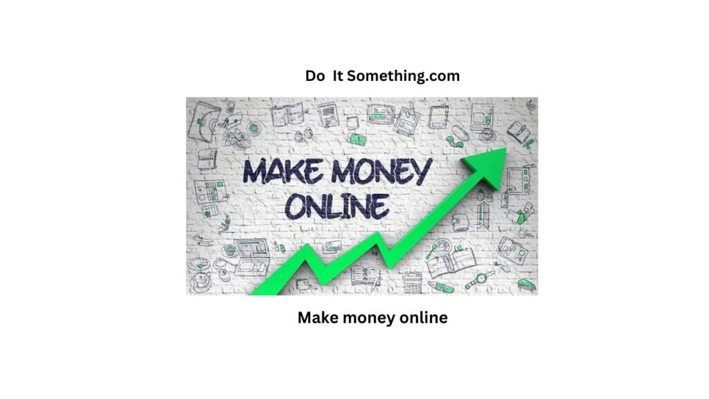 Make money online