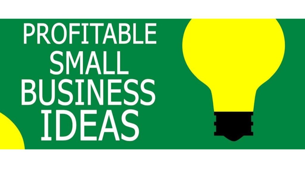 profitable small business ideas