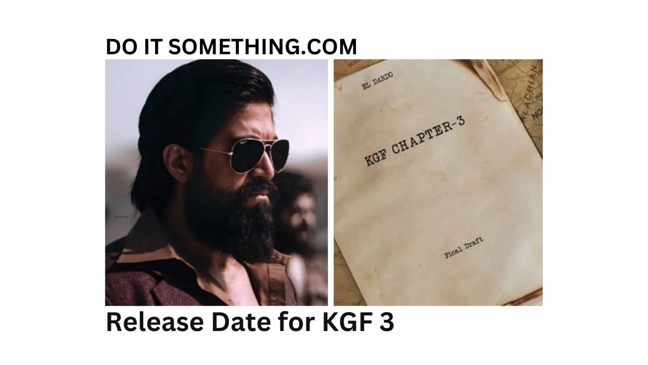 Release Date for KGF 3