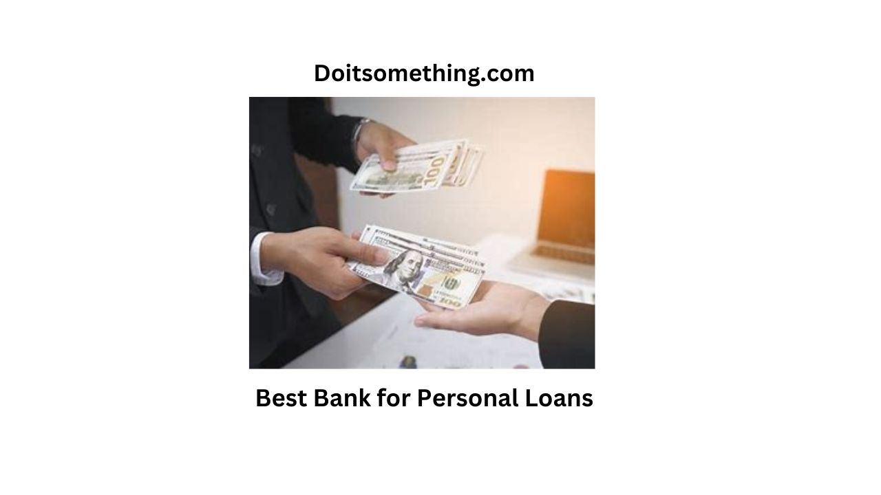 Best Bank for Personal Loans