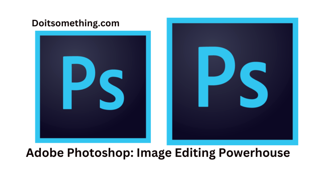 Adobe Photoshop