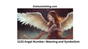 1133 Angel Number: Meaning and Symbolism