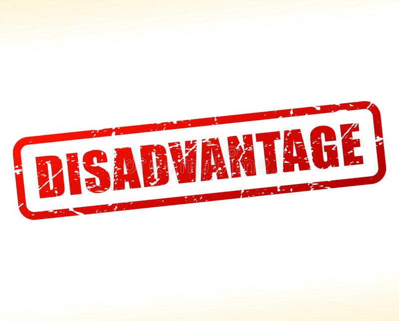 Disadvantages