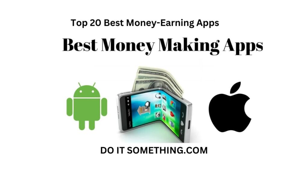 Top 20 Best Money-Earning Apps