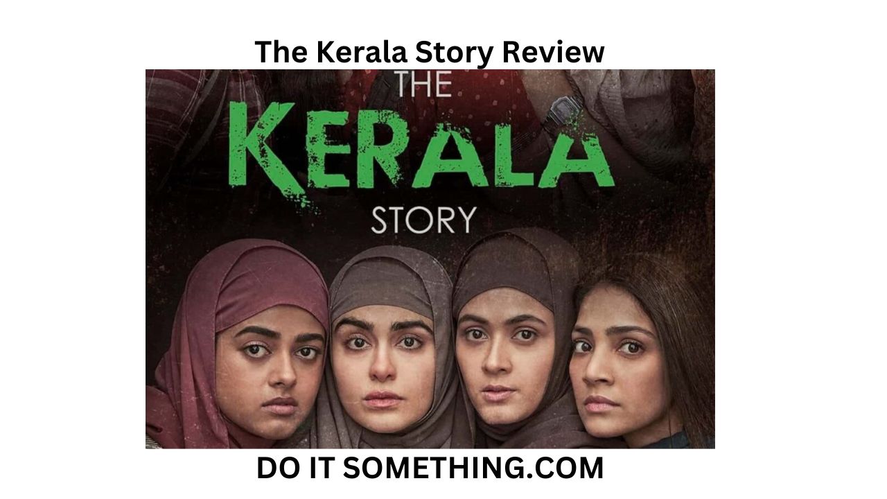 Kerala Story Review