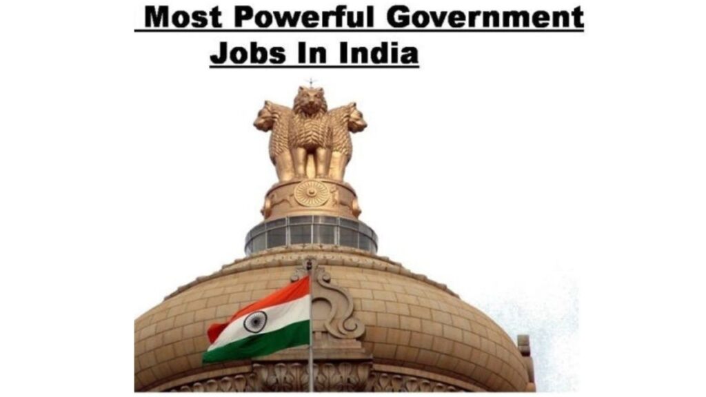 Which government job is most powerful?