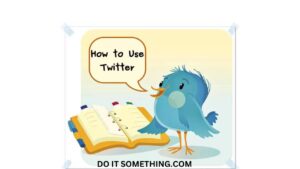 How To Use Twitter