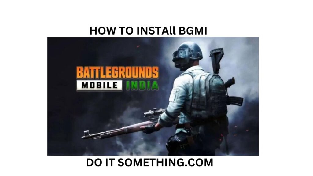 HOW TO INSTAll BGMI