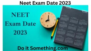 Neet Exam Date 2023