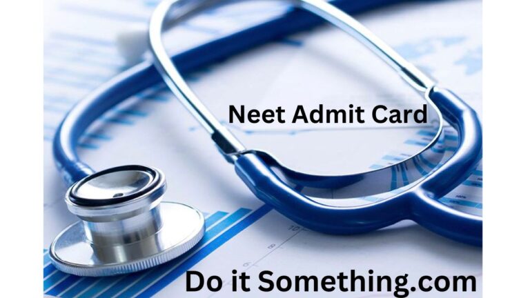 Neet Admit Card| Do It Something [2023]