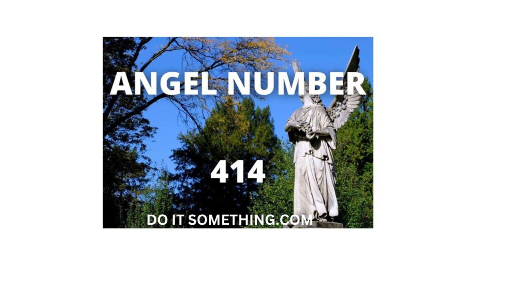 Angel Number 414.