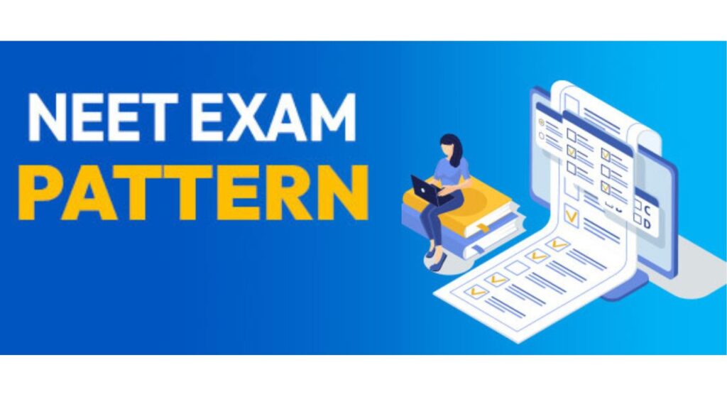 NEET Exam Pattern