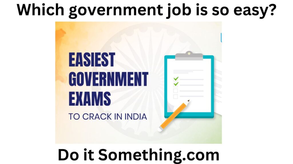 Which government job is so easy?