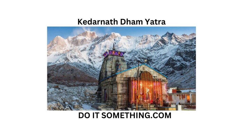 Kedarnath Dham Yatra