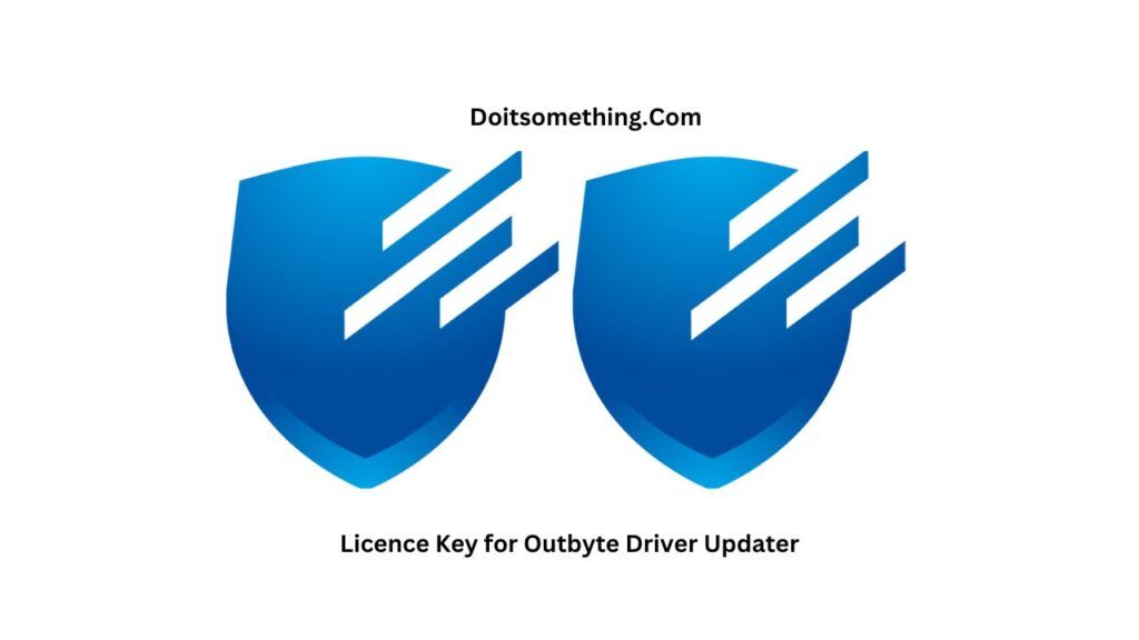 Licence Key for Outbyte Driver Updater