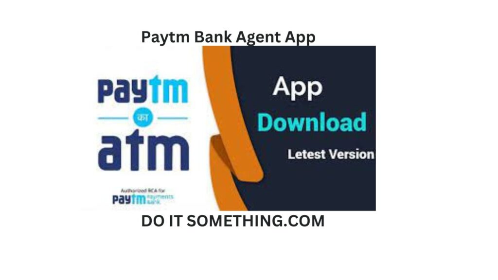 Paytm Bank Agent App