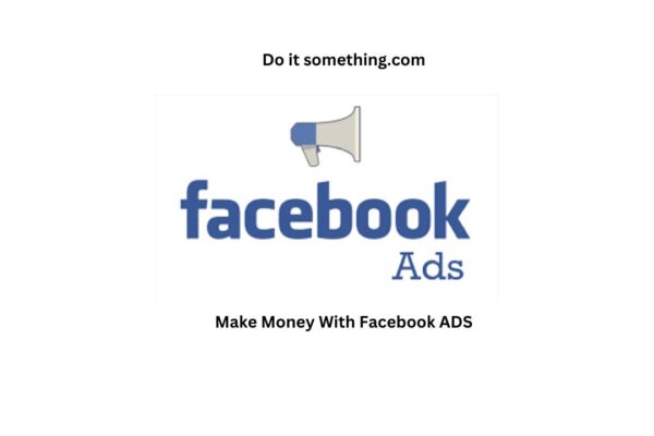 Make Money With Facebook ADS
