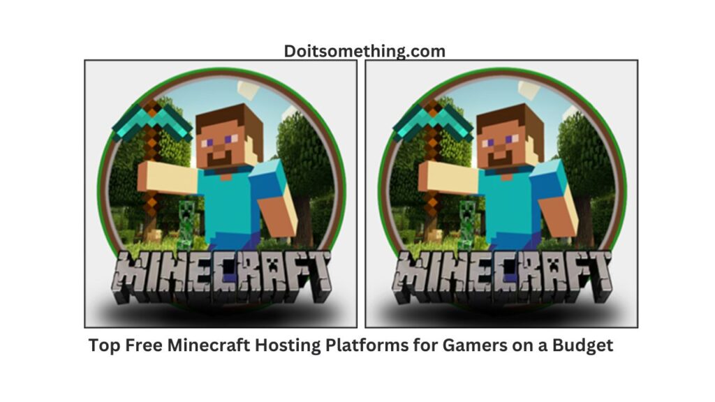 Top Free Minecraft Hosting Platforms for Gamers on a Budget