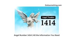 Angel Number 1414 | All the Information You Need