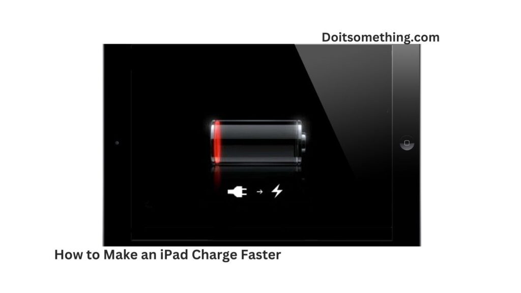 How to Make an iPad Charge Faster