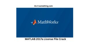 MATLAB 2017a License File Crack