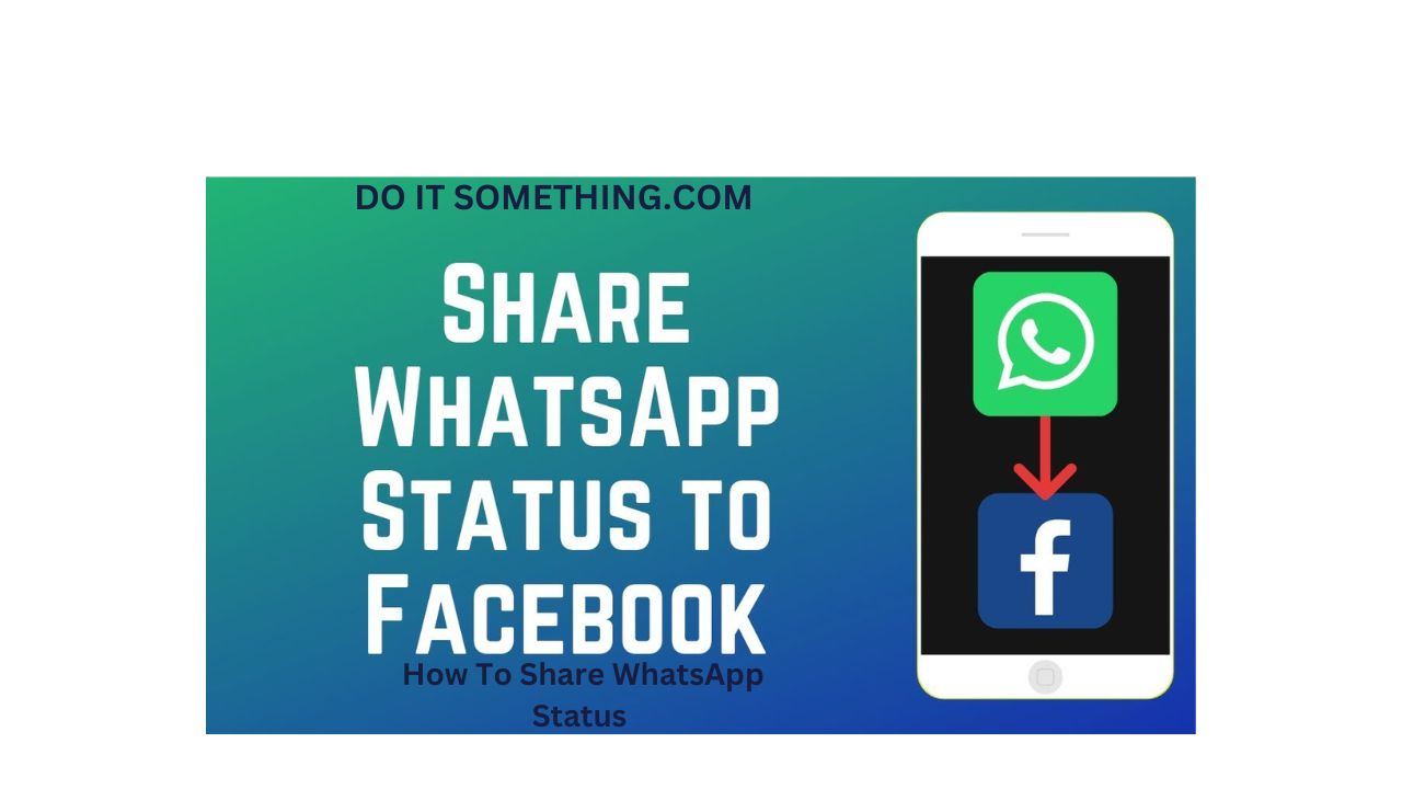 How To Share WhatsApp Status To Facebook Story?